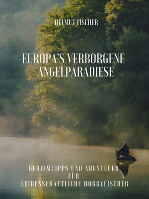 cover image of Europa's verborgene  Angelparadiese